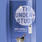 The Understudy: A Novel | [David Nicholls]