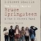 E Street Shuffle: The Glory Days of Bruce Springsteen and the E Street Band
