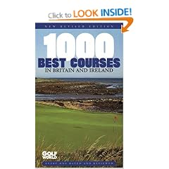 1000 Best Courses in Britain and Ireland (Golf World Guides)