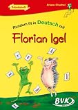Rundum fit in Deutsch mit Florian Igel: Arbeitsheft - Ariane Charbel