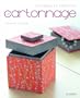 Le cartonnage, techniques et cr�ations