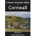 A Dozen Dramatic Walks in Cornwall