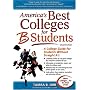 America's Best Colleges for B Students: A College Guide for Students Without Straight A's (America's Best Colleges for B Students)