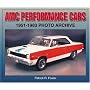 AMC Performance Cars 1951-1983 Photo Archive