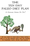 Paleo 10 Day Diet Plan with 40 Paleo Healthy Weight loss recipes for breakfast, lunch and dinner