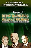 How Privatized Banking Really Works - Integrating Austrian Economics with the Infinite Banking Concept