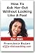 How To Ask Her Out Without Looking Like A Fool - For Men