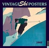 Vintage Ski Posters;The Beekley Collection: 2008 Wall Calendar