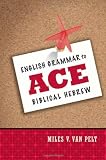 English Grammar to Ace Biblical Hebrew