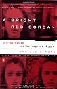 A Bright Red Scream: Self-Mutilation and the Language of Pain