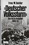 Deutscher Volkssturm. Das letzte Aufgebot 1944/45.