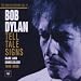 The Bootleg Series, Vol. 8, Tell Tale Signs [Rare And Unreleased] 1989-2006