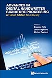 Advances in digital handwritten signature processing : a human artefact for e-society