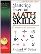 Mastering Essential Math Skills: 20 Minutes a Day to Success, Book 2: Middle Grades/High School