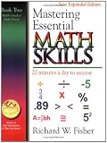 Mastering Essential Math Skills: 20 Minutes a Day to Success, Book 2: Middle Grades/High School