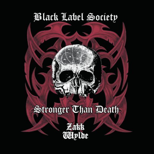 Black Label Society - Stronger Than Death [reissue] - Zortam Music