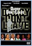 Daddy Dont Leave