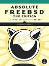 Absolute FreeBSD: The Complete Guide to FreeBSD