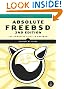 Absolute FreeBSD: The Complete Guide to FreeBSD, 2nd Edition