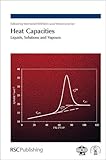 Heat capacities : liquids, solutions and vapours
