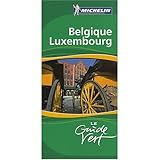 Michelin Green Sightseeing Guide to Belgique, Luxembourg (Belgium, Luxemburg) : Bruxelles, Flandres, Wallonie, Grand-Duche de Luxembourg (in French) (French Edition)