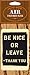 Be Nice or Leave Air Freshener