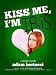 Kiss Me, I'm Iris