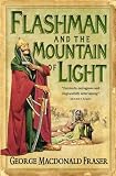 Flashman and the Mountain of Light (The Flashman papers)