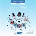 Canes en d�lire ! Irr�sistibles id�es en p�te polym�re