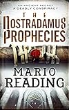 The Nostradamus prophecies