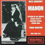 Massenet - Manon (New York 1954 Monteux)