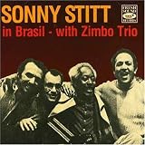 Revue Sonny Stitt  / In Brasil: with Zimbo Trio