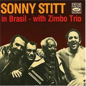 Sonny Stitt in Brasil by Sonny Stitt and Zimbo Trio (Audio CD - 2010)