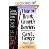 How to Break Growth Barriers: Capturing Overlooked Opportunities for Church Growth
