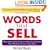 Words that Sell, Revised and Expanded Edition: The Thesaurus to Help You Promote Your Products, Services, and Ideas