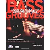 Bass Grooves: Develop Your Groove and Play Like the Pros in Any Style  Book/CD (Softcover)