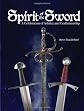 Spirit Of The Sword: A Celebration of Artistry and Craftsmanship