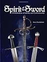 Spirit Of The Sword: A Celebration of Artistry and Craftsmanship