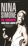 Nina Simone: The Biography