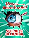 Ripley's Believe It or Not! Seeing Is Believing!