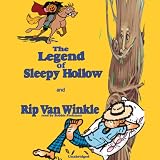 Rip Van Winkle and The Legend of Sleepy Hollow