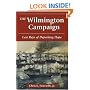 The Wilmington Campaign: Last Departing Rays of Hope