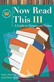 Now Read This III: A Guide to Mainstream Fiction (Genreflecting Advisory Series)