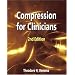 Compression for Clinicians