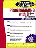 Schaum's Outline of Programming with C++