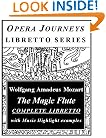 The Magic Flute (Opera Journeys Libretto Series)