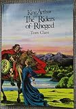 King Arthur and the riders of Rheged : the story of Gwyr y Gogledd, the Men of the North?