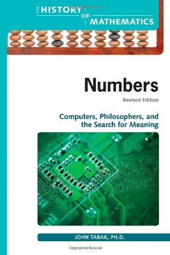 numbers computers philosophers and the search for meaning the history of mathematics
