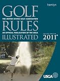 USGA GOLF RULES ILLUSTRATED (Effective Through 2011)