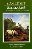Somerset bedside book : a collection of prose and poetry